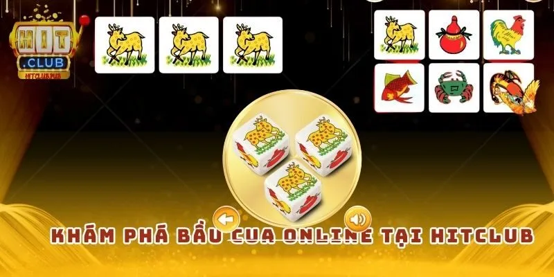 Khám phá Bầu Cua Online tại Hitclub