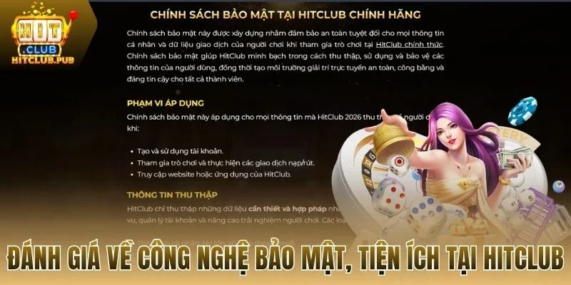 Đánh giá về công nghệ bảo mật, tiện ích tại Hitclub