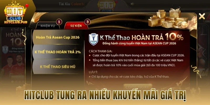 Hitclub tung ra nhiều khuyến mãi giá trị