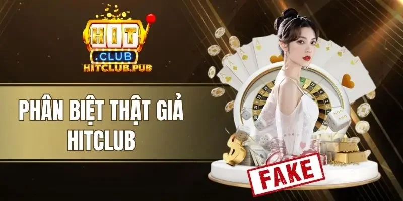 Cần phân biệt Hitclub chính chủ qua giao dịch 