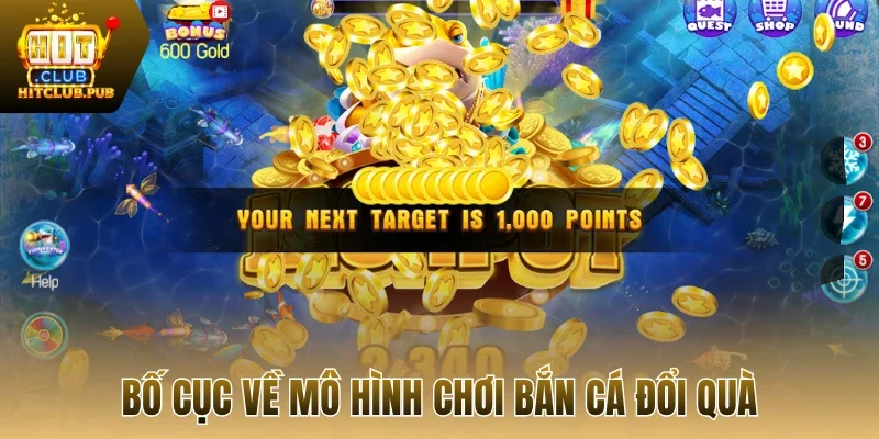 Bố cục về mô hình chơi bắn cá đổi quà