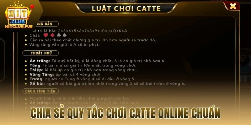 Chia sẻ quy tắc chơi catte online chuẩn