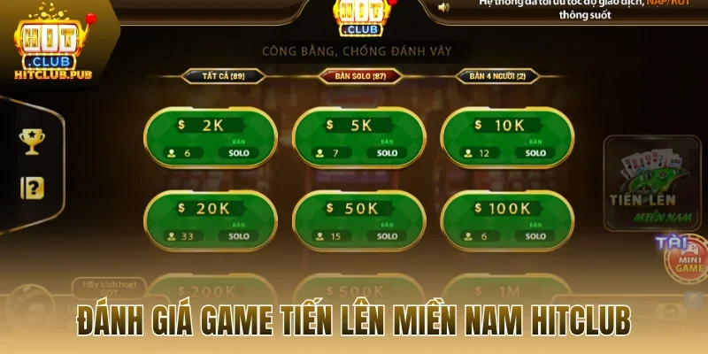 Đánh giá game tiến lên miền Nam Hitlcub