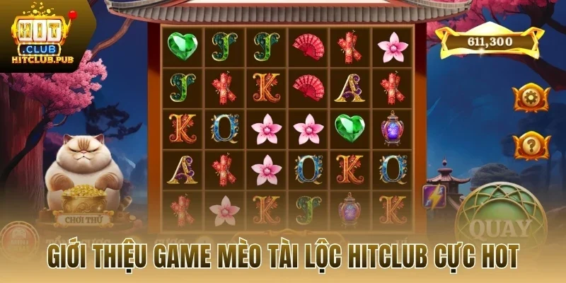 Giới thiệu game mèo tài lộc Hitclub