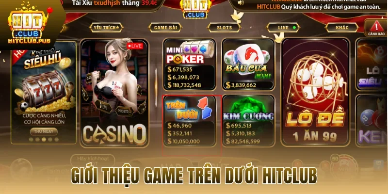 Giới thiệu game trên dưới Hitclub
