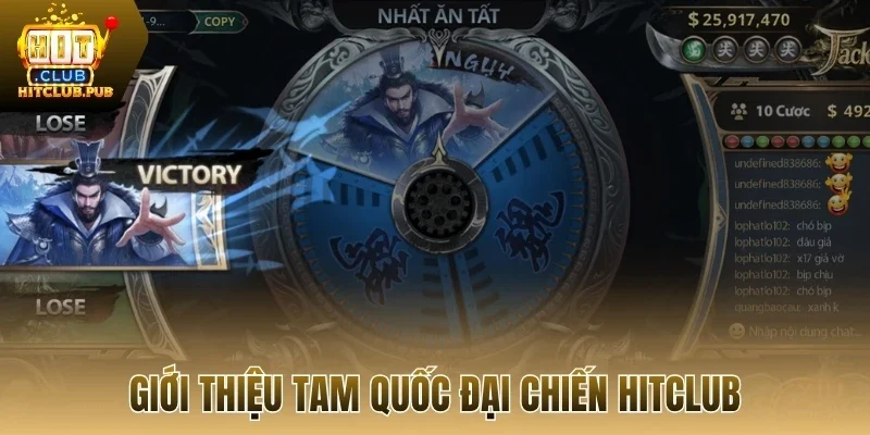 Giới thiệu tam quốc đại chiến Hitclub