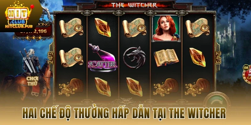 Hai chế độ thưởng hấp dẫn tại The Witcher