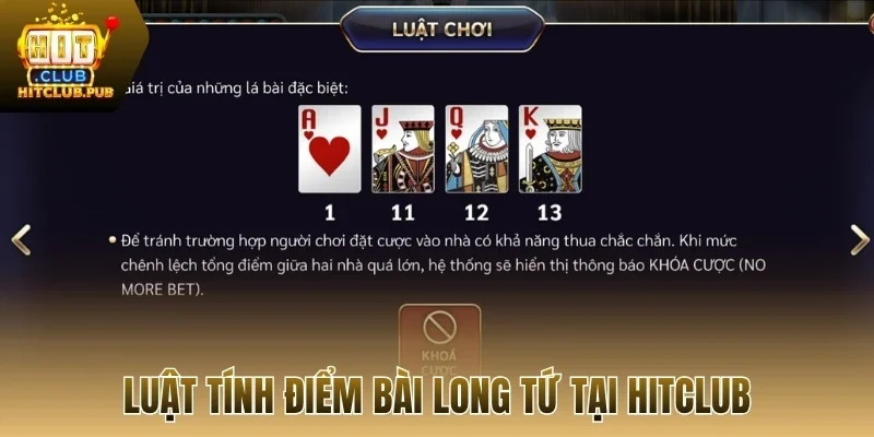 Luật tính điểm bài long tứ tại Hitclub