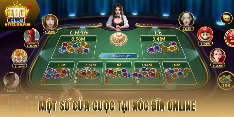 Một số cửa cược tại xóc đĩa online
