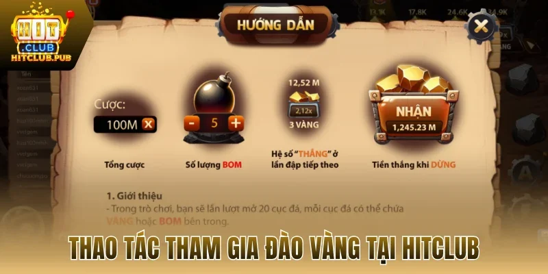 Thao tác tham gia đào vàng tại Hitclub