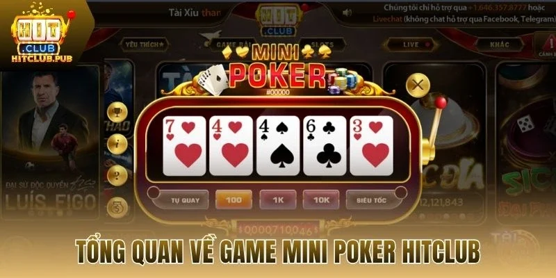 Tổng quan về game mini poker Hitclub